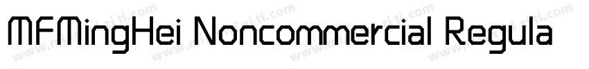 MFMingHei Noncommercial Regula字体转换